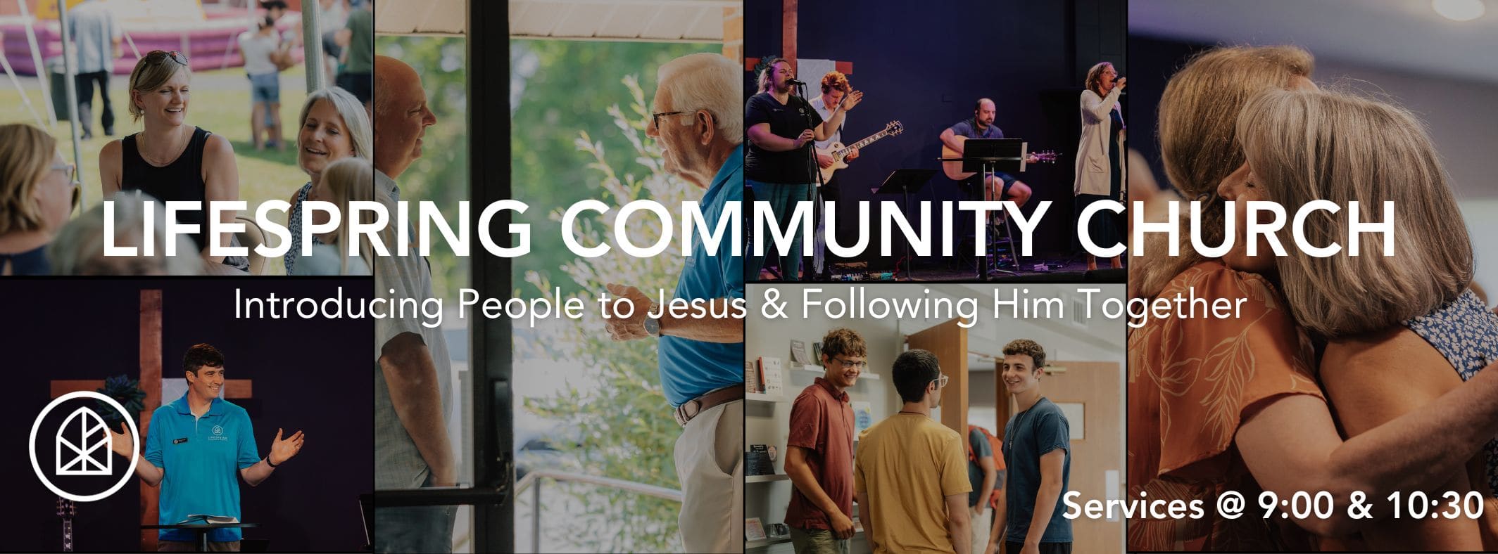 Lifespring Community Church, Introducing People to Jesus and Following Him Together